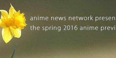 The Spring 2016 Anime Preview Guide