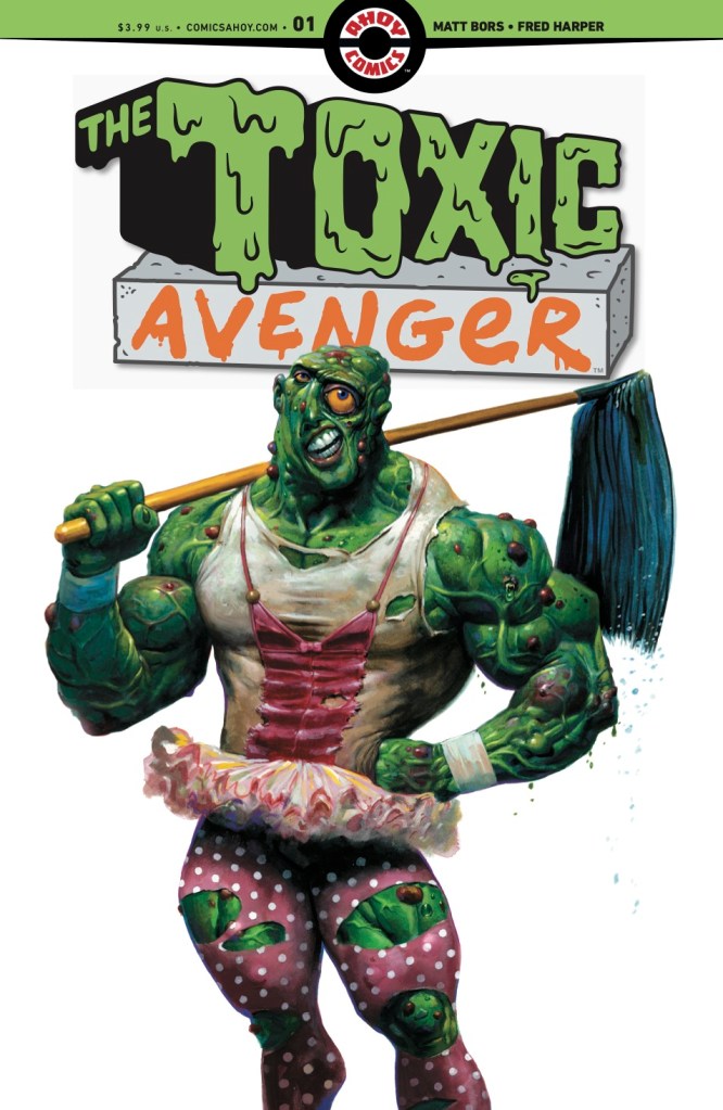 Exclusive The Toxic Avenger Cover Art Teases New Series Launching in Fall 2024