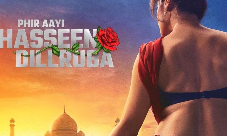 Netflix India Reveals Taapsee Pannu’s Phir Aayi Hasseen Dillruba Release Date