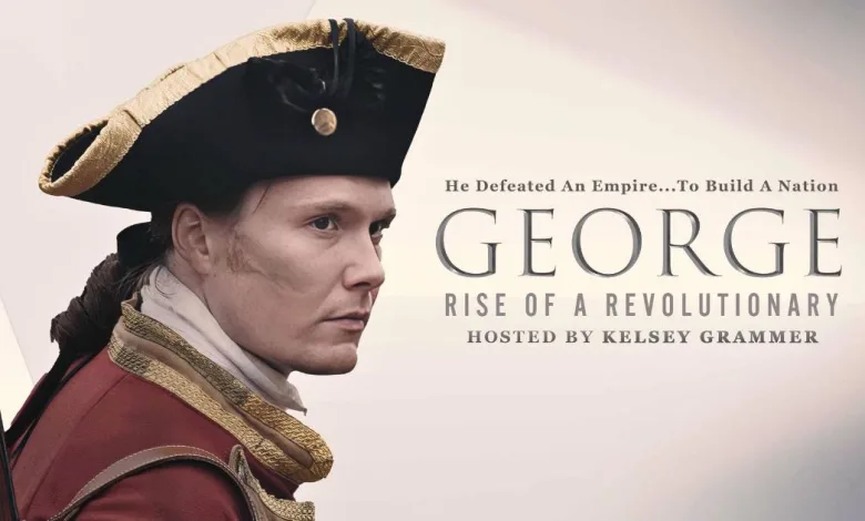 George: Rise of a Revolutionary: How Many Episodes & When Do New Episodes Come Out?